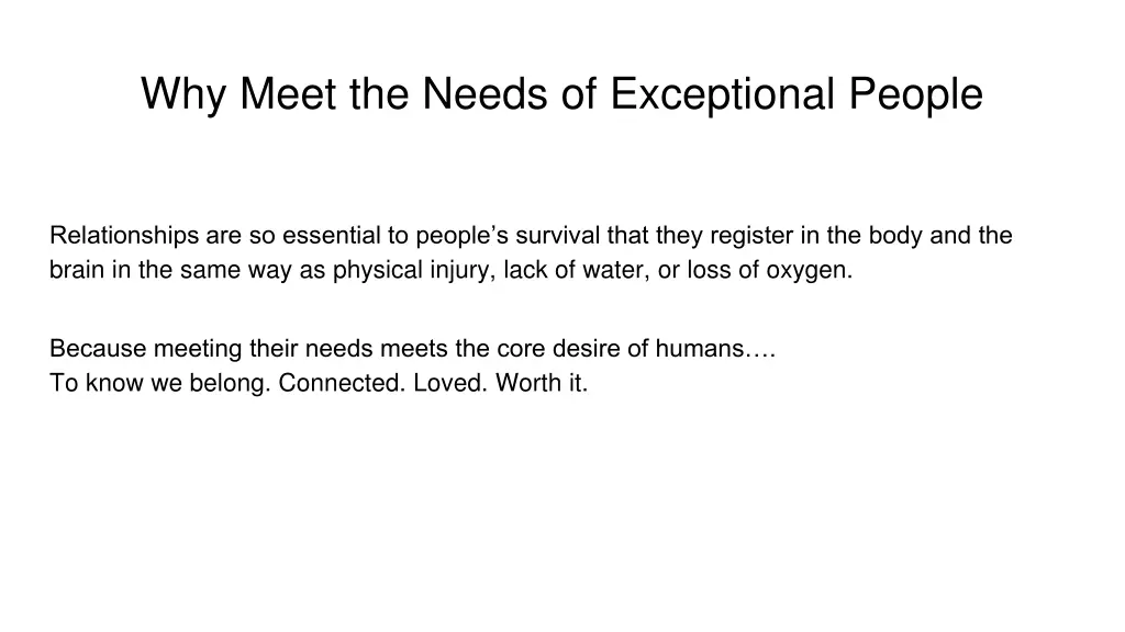 why meet the needs of exceptional people