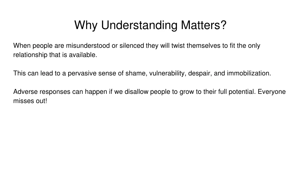 why understanding matters