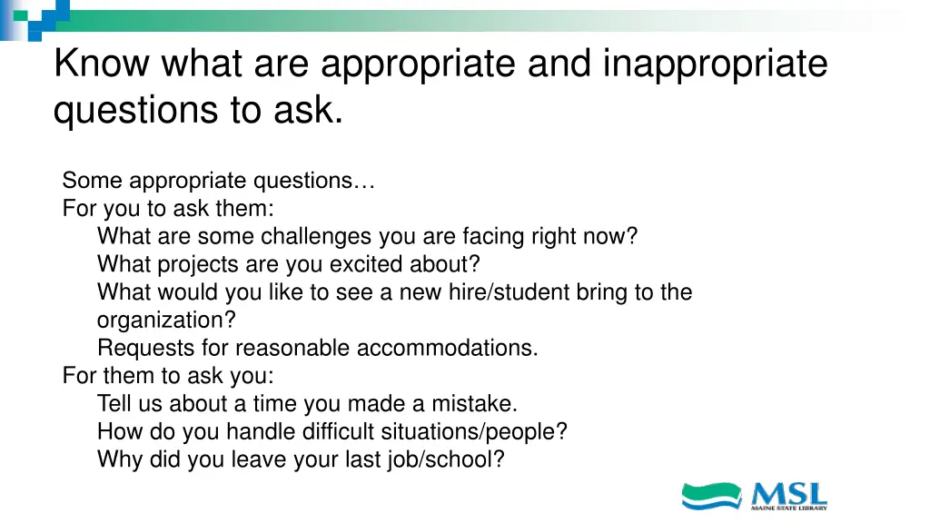 know what are appropriate and inappropriate