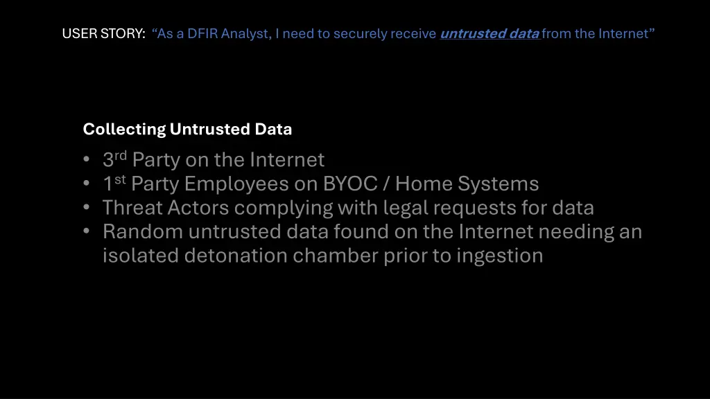 user story as a dfir analyst i need to securely