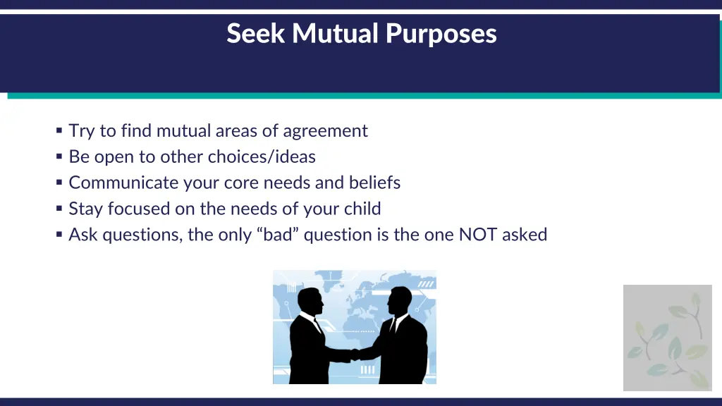 seek mutual purposes
