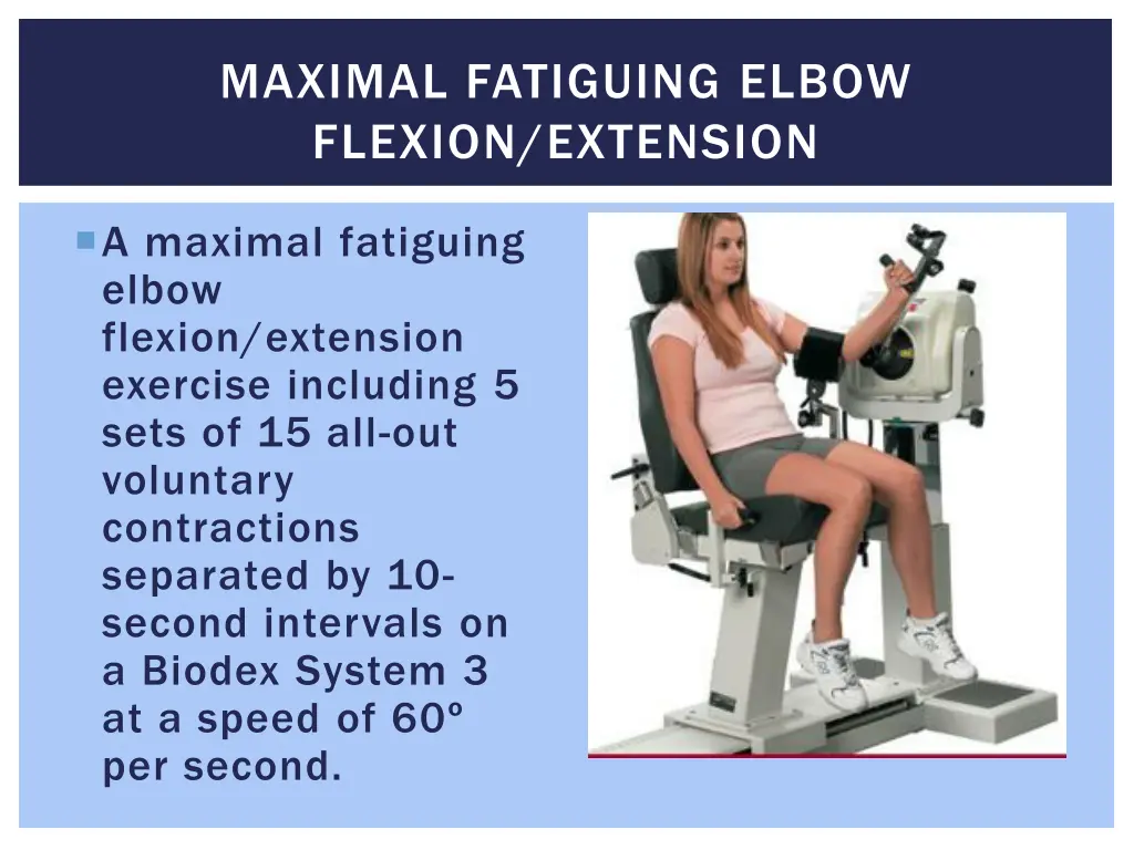 maximal fatiguing elbow flexion extension