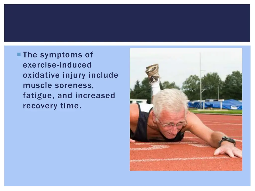 the symptoms of exercise induced oxidative injury