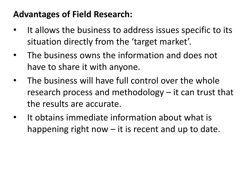 advantages of field research it allows