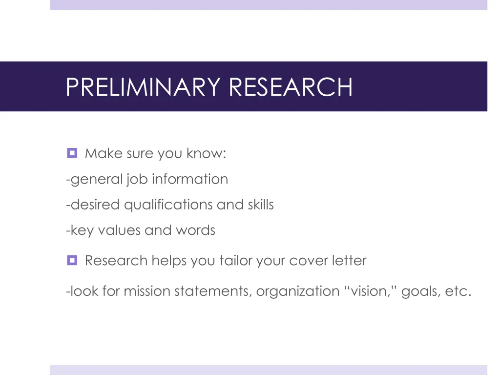 preliminary research