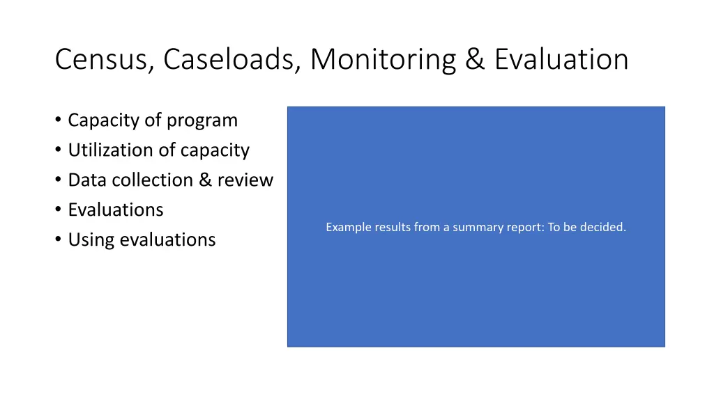 census caseloads monitoring evaluation