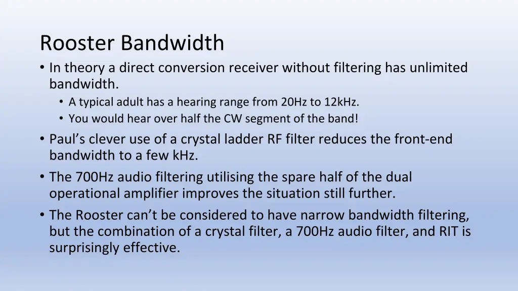 rooster bandwidth in theory a direct conversion