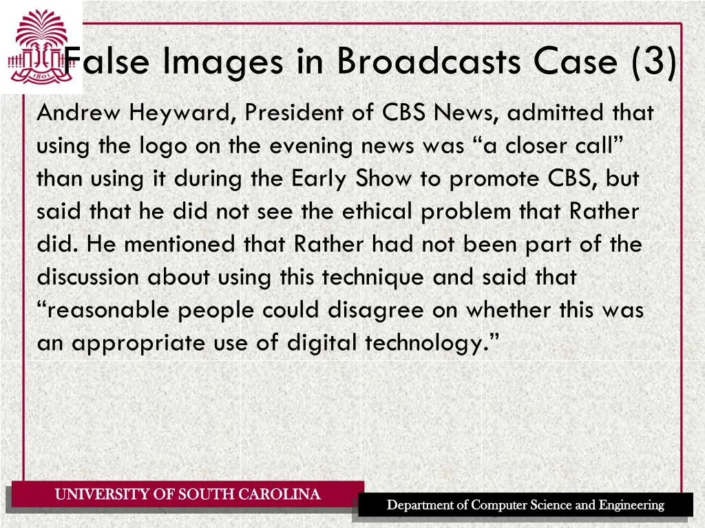 false images in broadcasts case 3 andrew heyward