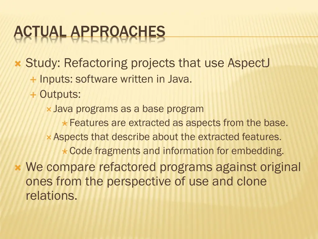 actual approaches