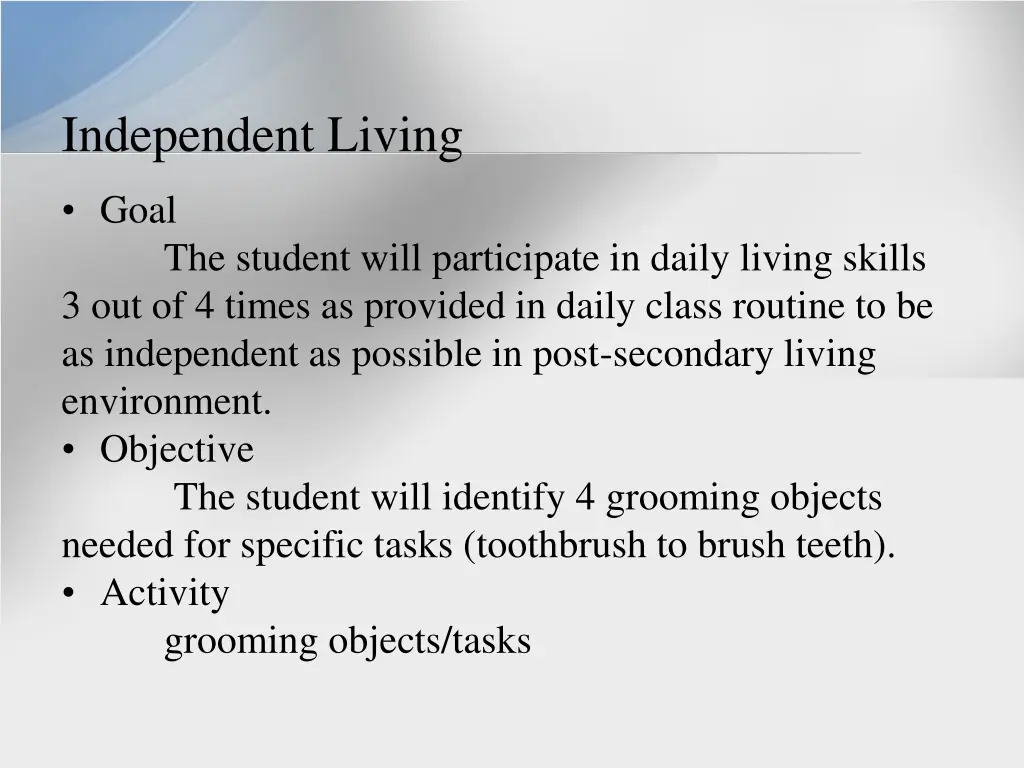 independent living