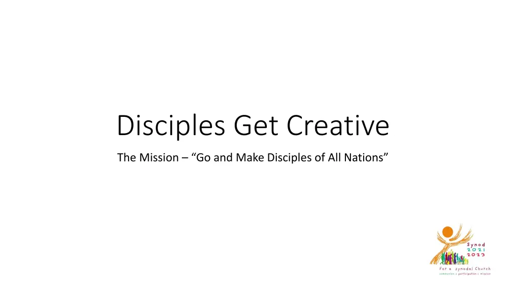 disciples get creative