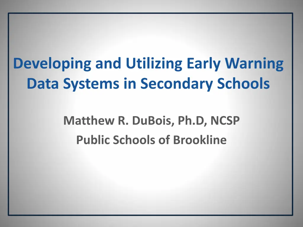 developing and utilizing early warning data