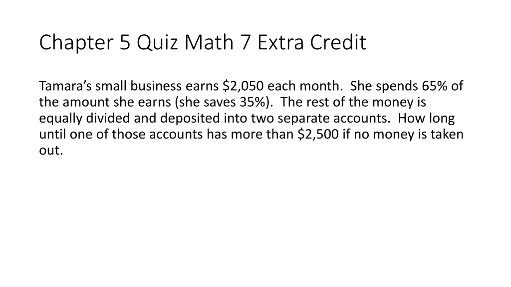 chapter 5 quiz math 7 extra credit