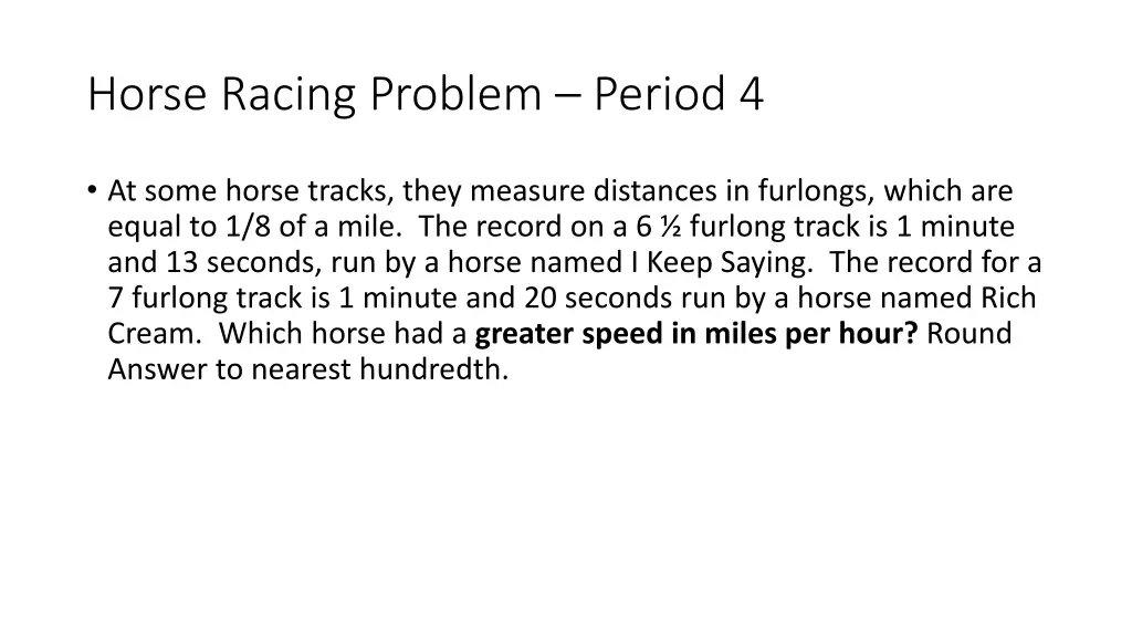 horse racing problem period 4