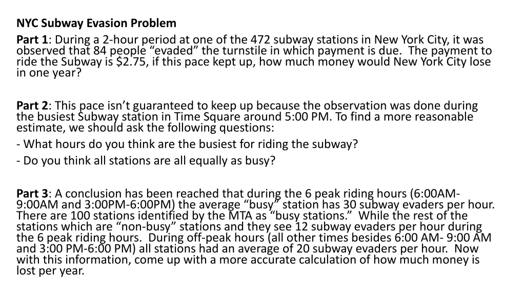 nyc subway evasion problem part 1 during a 2 hour
