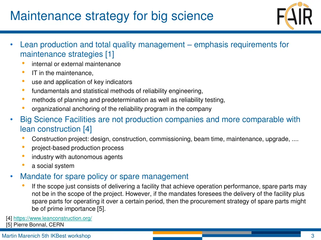 maintenance strategy for big science