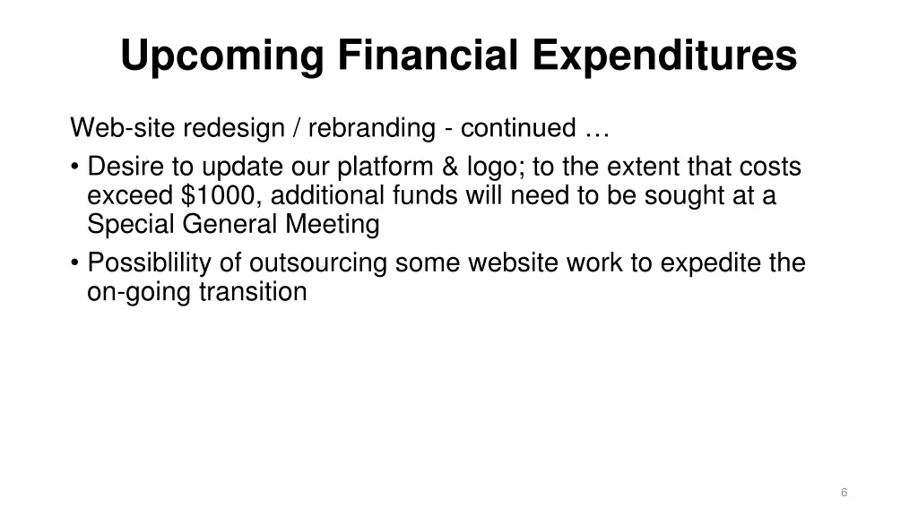 upcoming financial expenditures