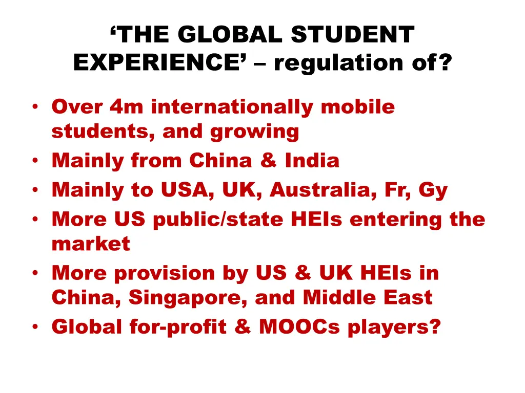 the global student experience regulation of