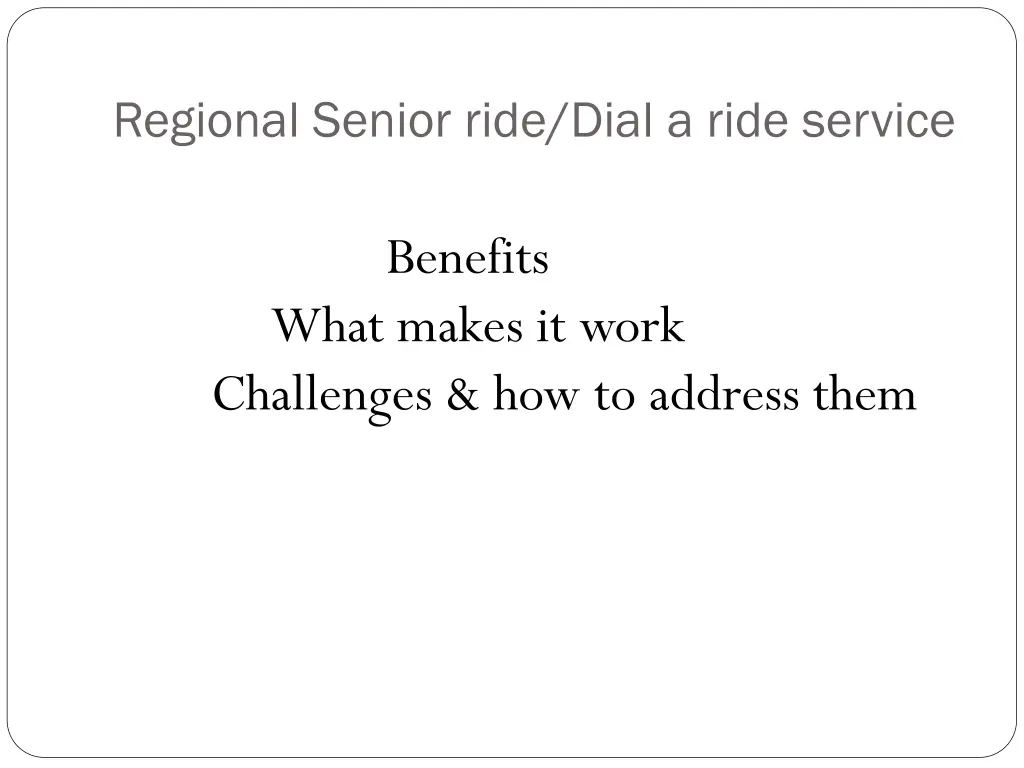 regional senior ride dial a ride service