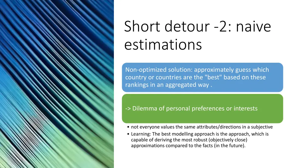 short detour 2 naive estimations