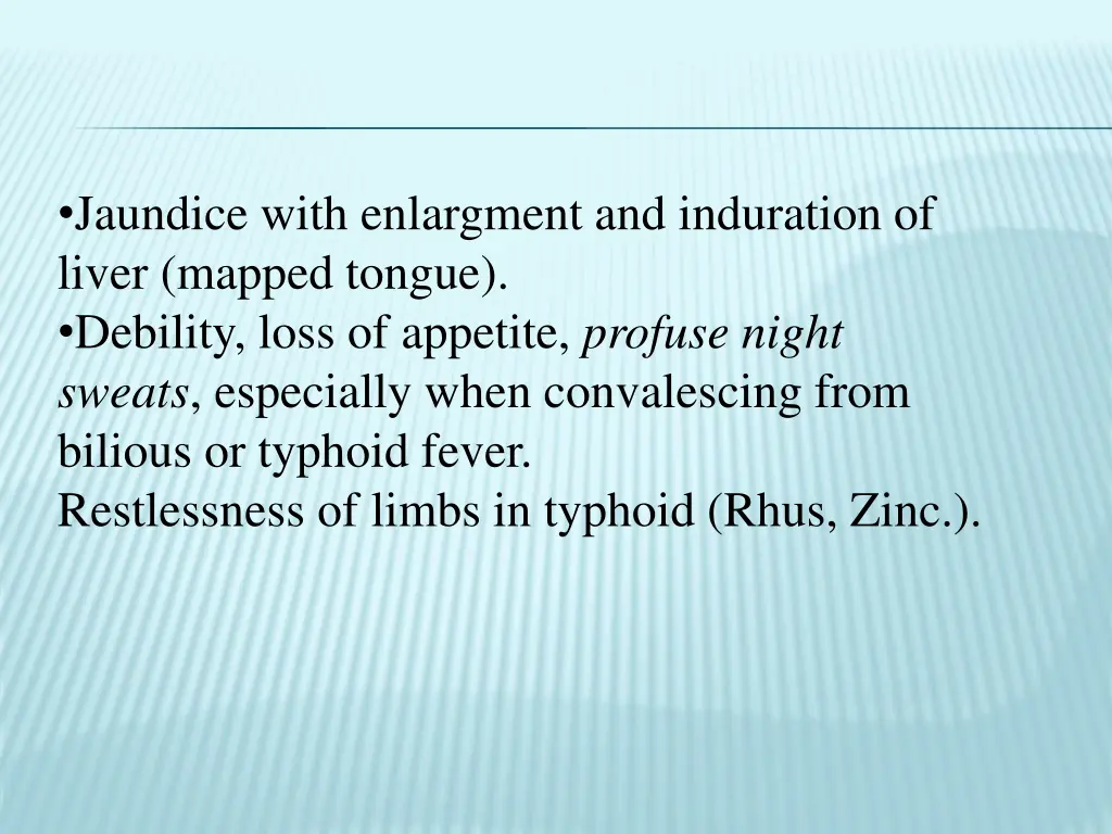 jaundice with enlargment and induration of liver