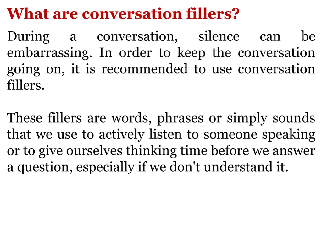 what are conversation fillers during
