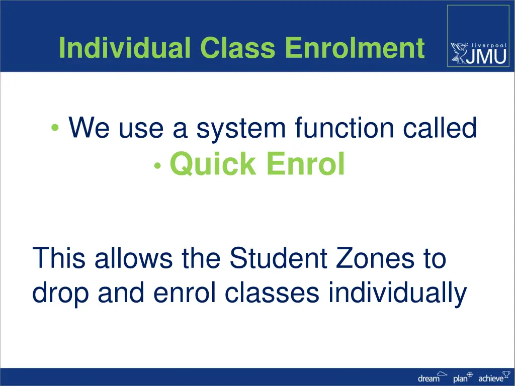 individual class enrolment
