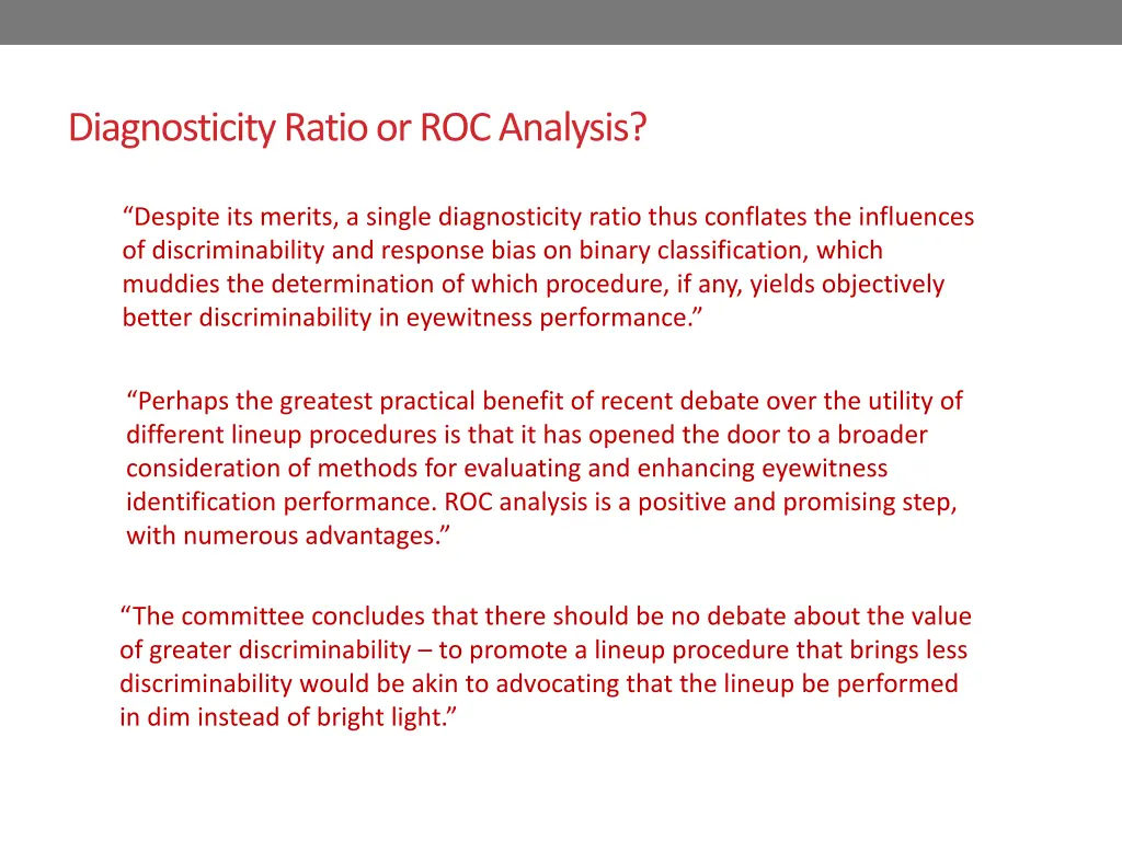 diagnosticity ratio or roc analysis