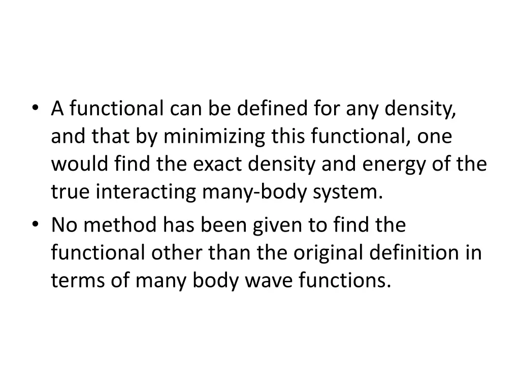 a functional can be defined for any density