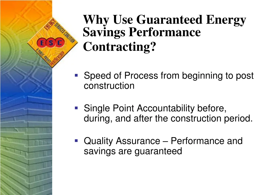 why use guaranteed energy savings performance