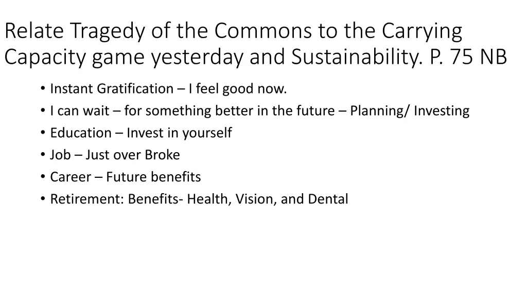 relate tragedy of the commons to the carrying