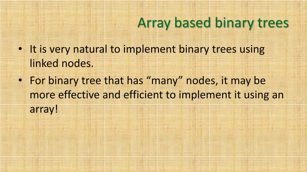 array based binary trees