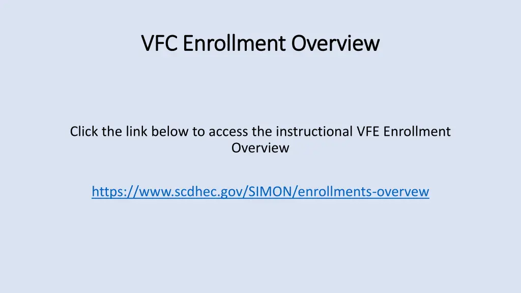 vfc enrollment overview vfc enrollment overview