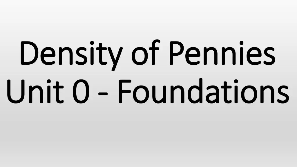 density of pennies density of pennies unit 0 unit