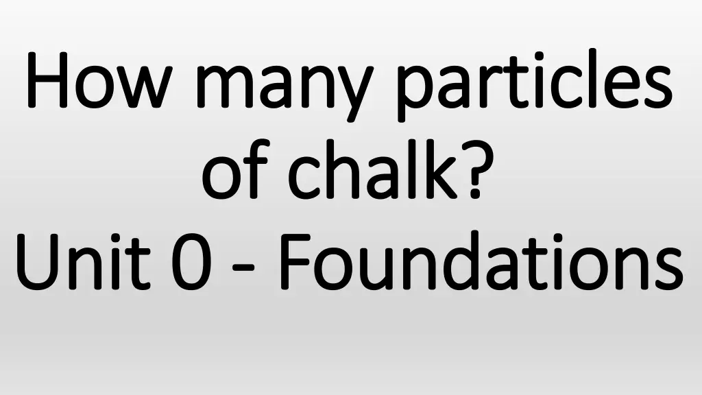 how many particles how many particles of chalk