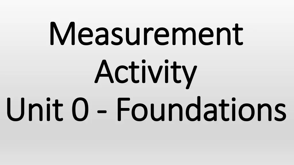measurement measurement activity activity unit