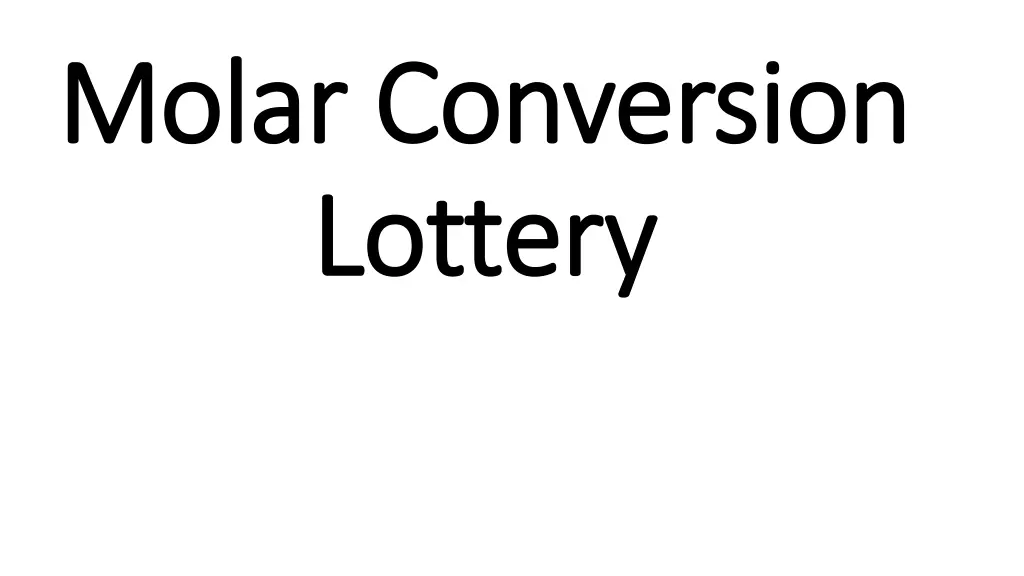 molar conversion molar conversion lottery lottery