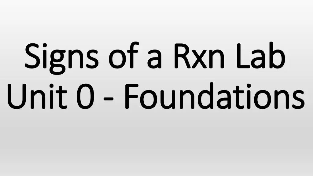 signs of a signs of a rxn unit 0 unit