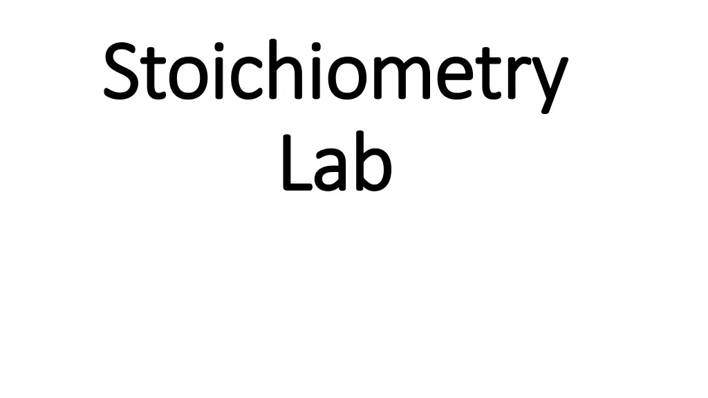 stoichiometry stoichiometry lab lab