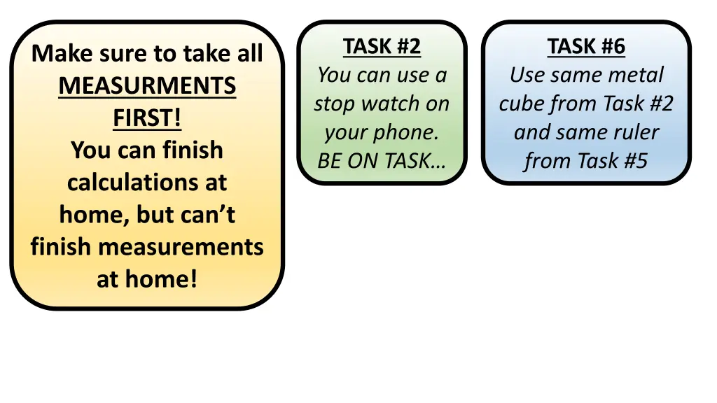 task 2 you can use a stop watch on your phone