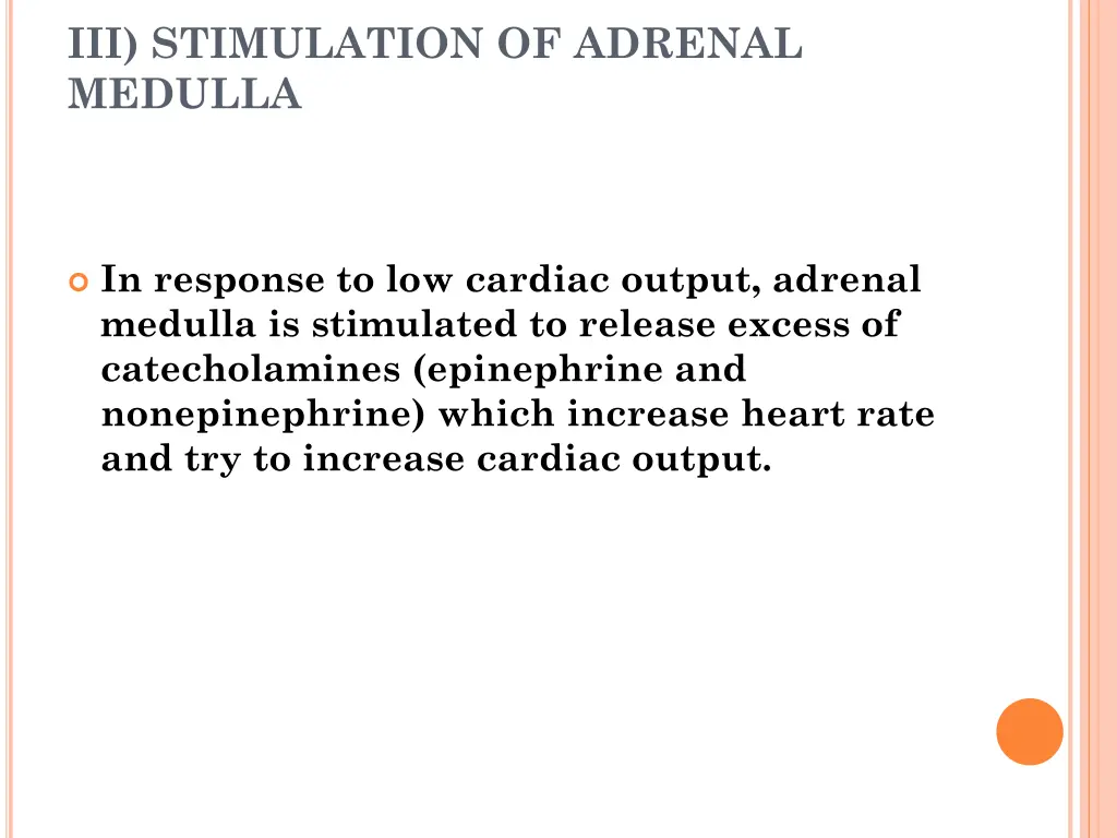 iii stimulation of adrenal medulla