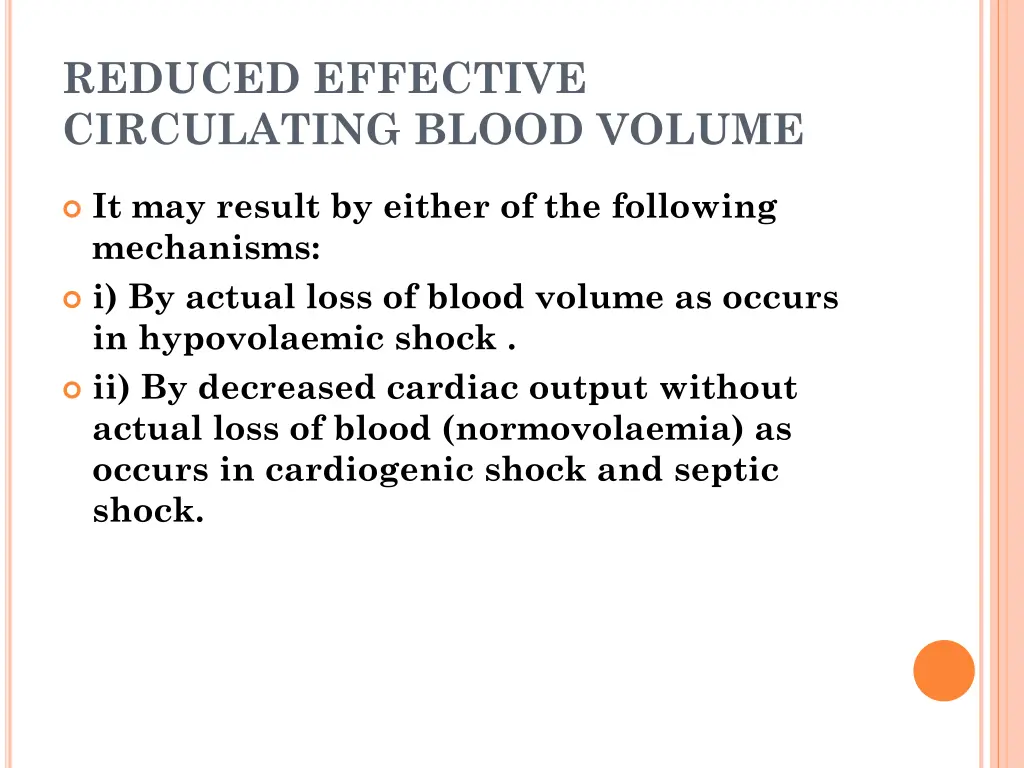 reduced effective circulating blood volume