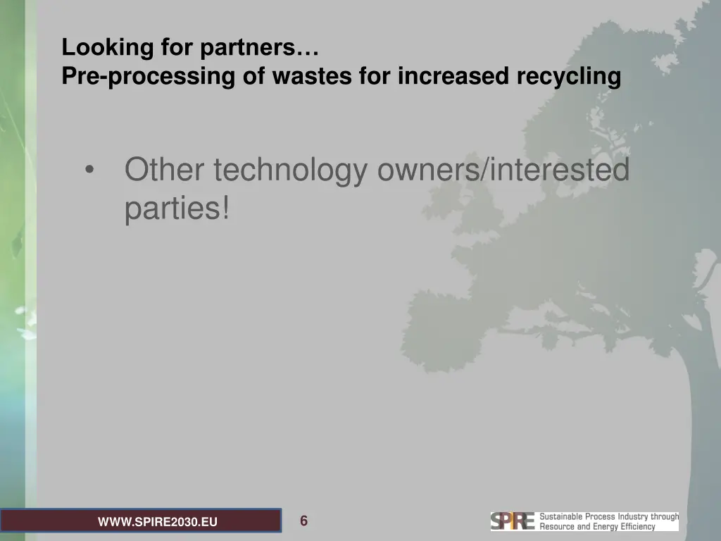 looking for partners pre processing of wastes