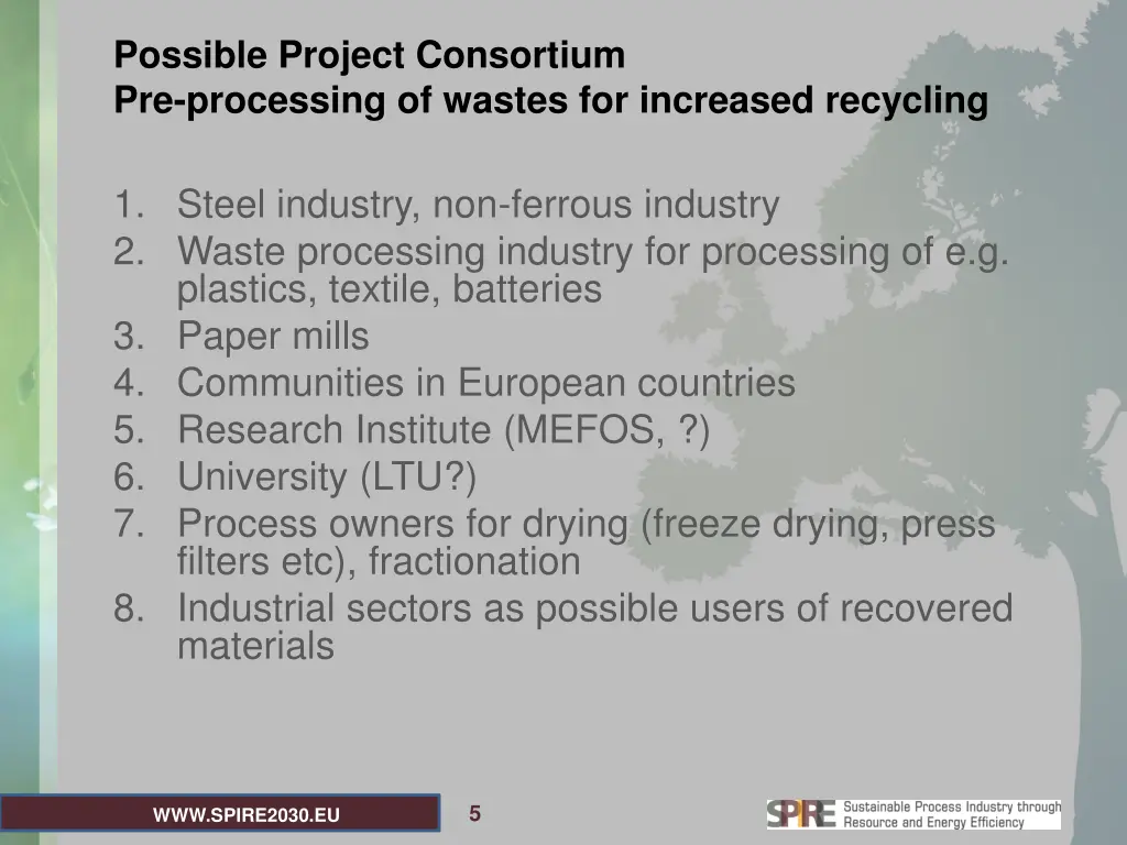 possible project consortium pre processing