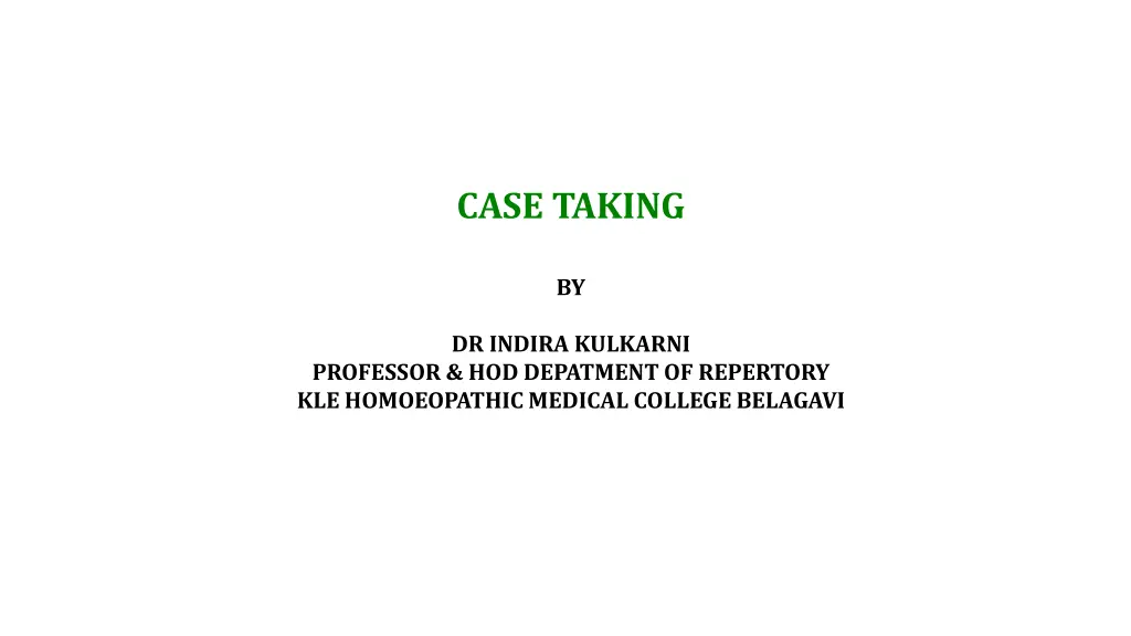 case taking