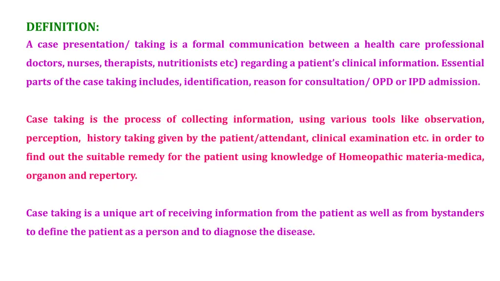 definition a case presentation taking is a formal