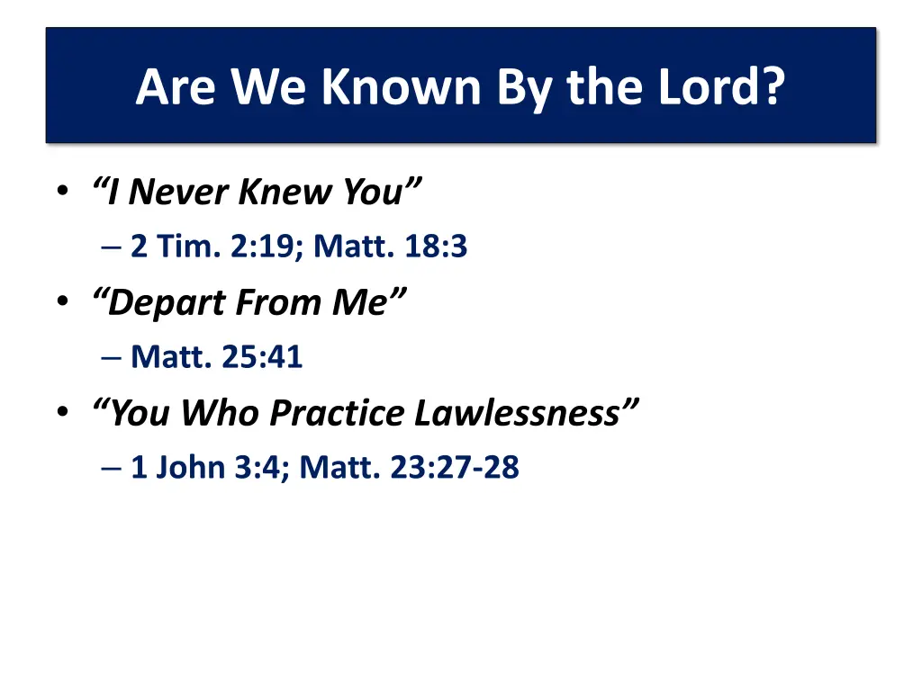 are we known by the lord