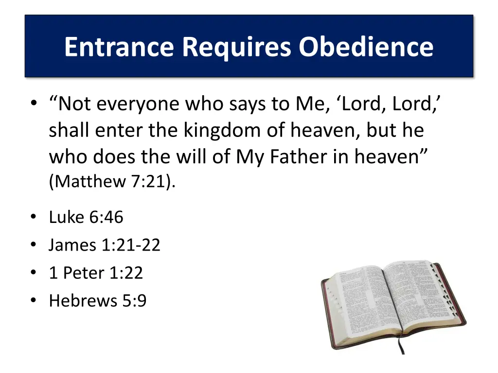 entrance requires obedience