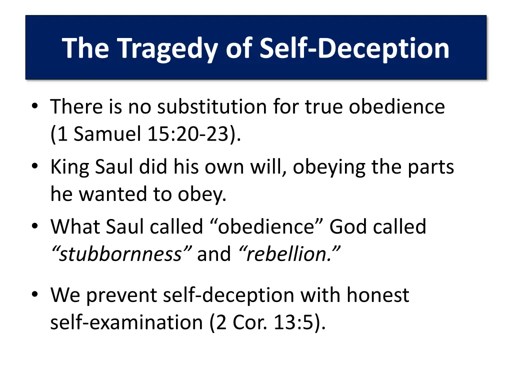 the tragedy of self deception 1