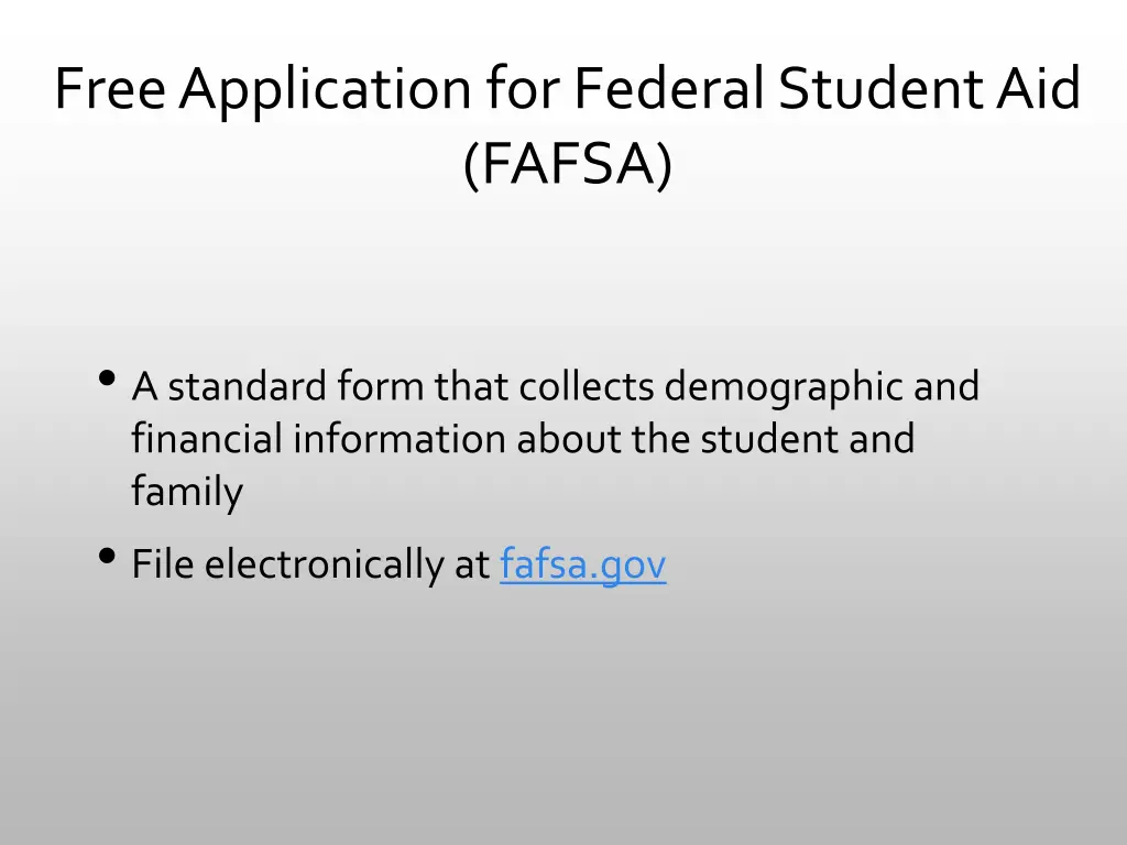 free application for federal student aid fafsa